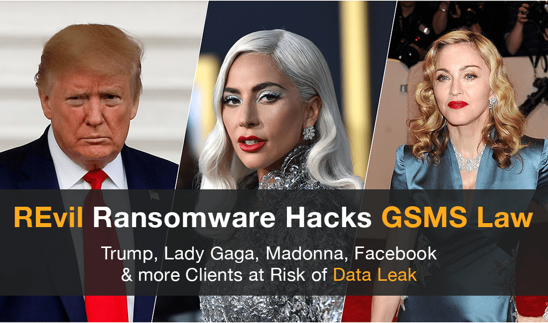 ‘REvil’ Hacks GSMS Law Firm [Complete Timeline]: Threatens to Expose Donald Trump, Lady Gaga, Facebook & others on Dark Web